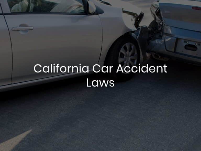 California Car Accident Laws